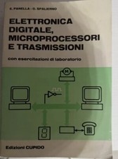 ELETTRONICA DIGITALE , MICROPROCESSORI E TRASMISSIONI Edizioni Cupido 1991