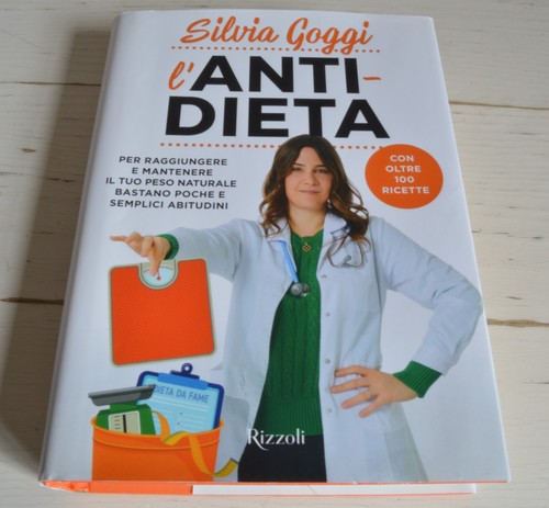 Silvia goggi anti dieta - goggi, l'anti-dieta