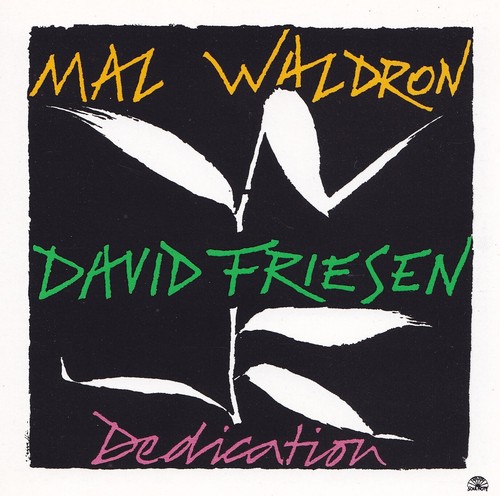 Mal waldron david friesen - mal,