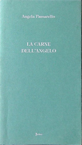 Carne dell angelo - la, dell'angelo