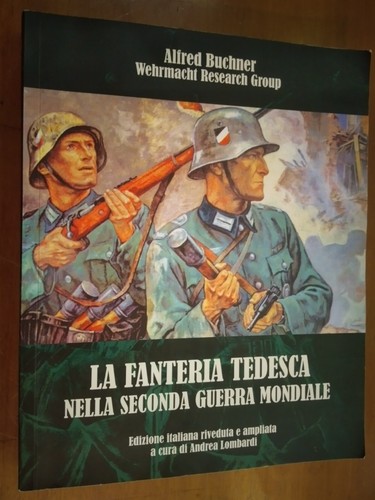 Fanteria tedesca nella - la,