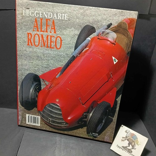 Libro leggendarie alfa romeo - leggendarie,
