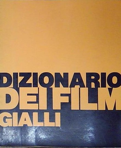 Farinotti dizionario dei film - farinotti,
