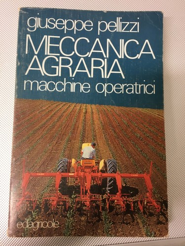 Libro meccanica agraria - libro,