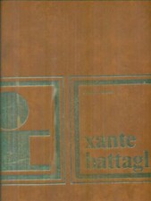 XANTE BATTAGLIA PRIMA EDIZIONE