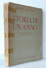 MUSSOLINI STORIA DI UN ANNO