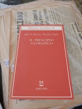 BARROW PRINCIPIO ANTROPICO I Ed.  ADELPHI 2002 Biblioteca Scientifica Scienza