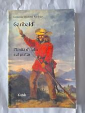 Germana Militerni Nardone, Garibaldi l'unità d'Italia sul piatto gastronomia