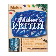 The Maker's Manual: A