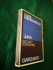 JURA - LUIGI MENEGHELLO -