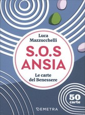 S.O.S. ANSIA. LE CARTE DEL