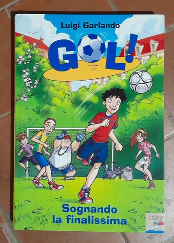 Gol luigi garlando - gol., sognando