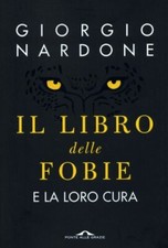 IL LIBRO DELLE FOBIE - GIORGIO NARDONE