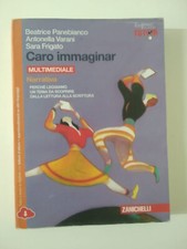 ISBN 978-88-08-42122-7 (9788808421227) Caro immaginar Narrativa - Zanichelli
