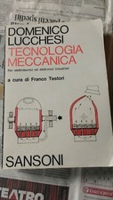 D.Lucchesi, Tecnologia Meccanica