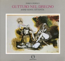 Guttuso nel disegno. Anni