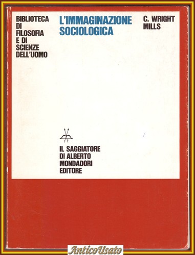 Immaginazione sociologica di - l'immaginazione,
