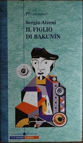 Figlio bakunin romanzo - il,