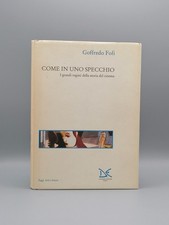 Come In Uno Specchio - Libro Goffredo Fofi 1° Edizione 1995 Donzelli Cinema