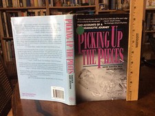 Picking Up the Pieces: Two Accounts of a Psychoanalytic by Fayek Nakhla HC/DJ