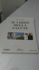 IL LIBRO DELLA SALUTE. VERONESI. CORRIERE DELLA SERA 2012