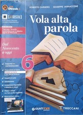Vola alta parola 6 - Dal Novecento a oggi - 978880986989 -Libri scuola superiore