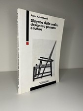 Distretto della sedia design tra passato e futuro Anna Lombardi Franco Angeli 