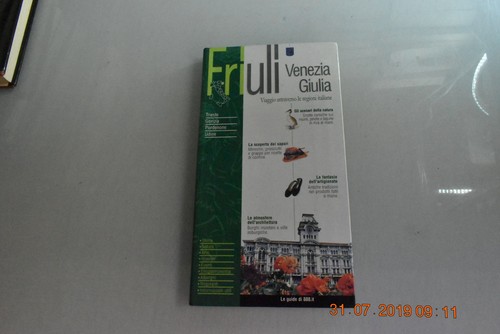 Friuli venezia giulia - le, guide