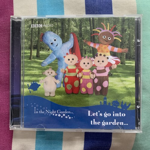 The night garden let - -, let's