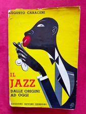 IL JAZZ DALLE ORIGINI AD OGGI
