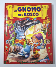 Lo gnomo nel bosco- edizioni