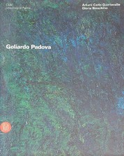 GOLIARDO PADOVA. CATALOGO DELLA MOSTRA
