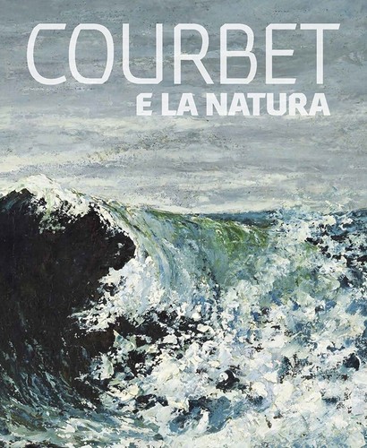 Courbet natura - e, natura.