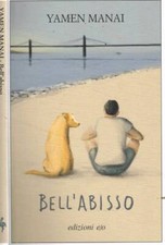 Bell'abisso. . Manai Yamen