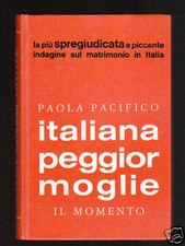 ITALIANA PEGGIOR MOGLIE di