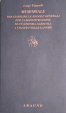 Luigi Einaudi-Memoriale per stabilire le regole generali per l'amministrazione..