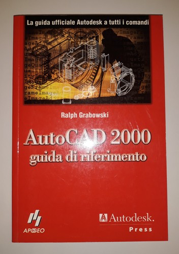 Autocad 2000 guida - 2000, di