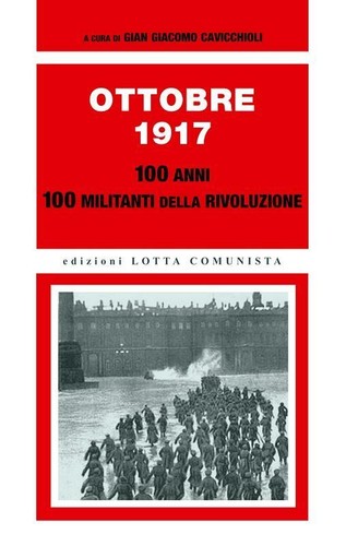 Ottobre 1917 100 anni - 100,