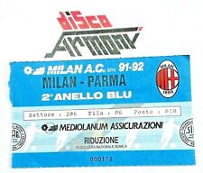  MILAN - PARMA   1991 - 92  Biglietto partita Serie A 