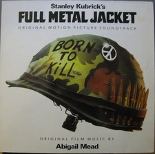 Abigail Mead / Soundtrack Full Metal Jacket NEAR MINT Warner Vinyl LP