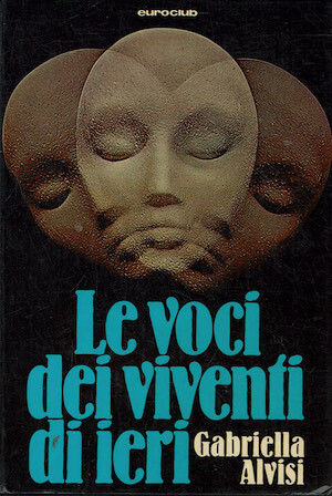 Voci dei viventi ieri - le, di