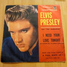 45 giri 7" Elvis Presley I Need Your Love Tonight 0810