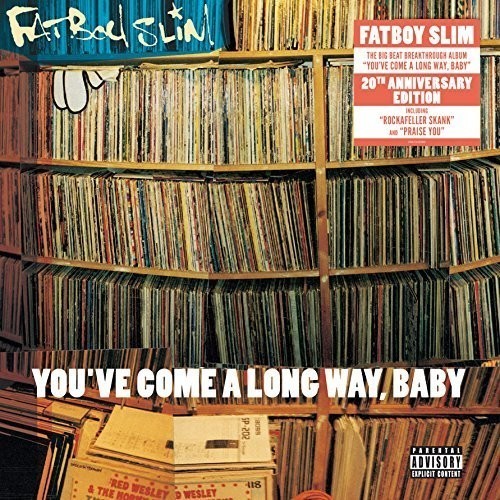 Fatboy slim you come long - a,