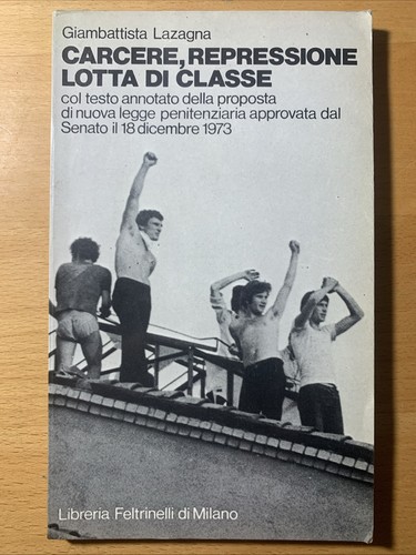 Carcere repressione lotta - repressione,