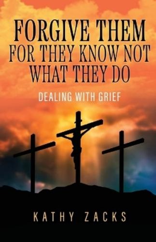 Kathy zacks forgive them - zacks, for