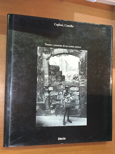 Cagliari castello passato e - passato,
