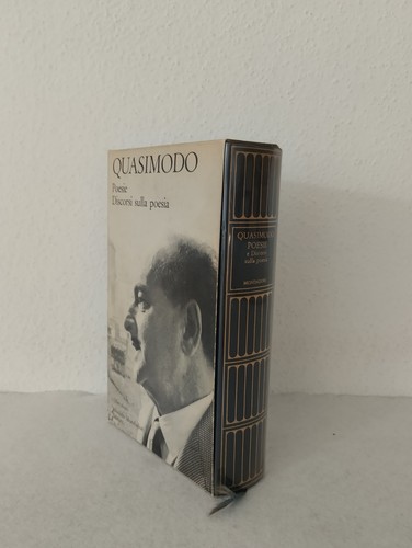 Quasimodo poesie discorsi - quasimodo,