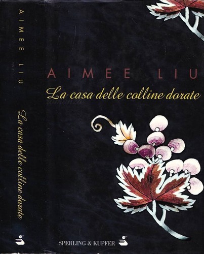 Casa delle colline dorate - delle,