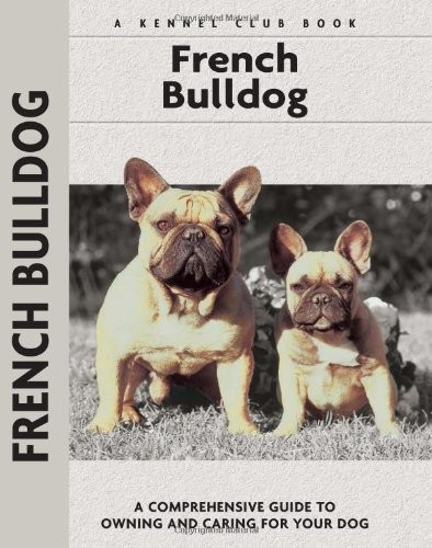French bulldogs comprehensive - bulldogs, (comprehensive
