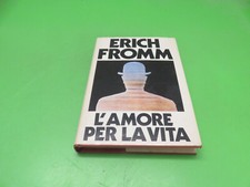L'Amore Per La Vita - Erich Fromm CDE Mondadori 1986